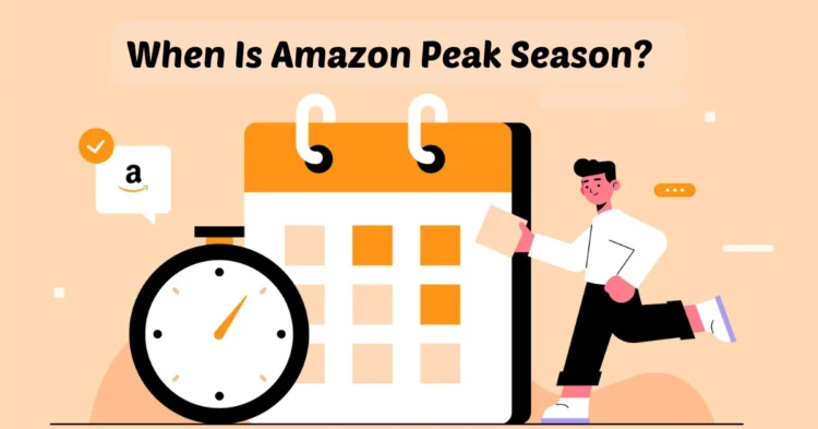 When Is Amazon Peak Season